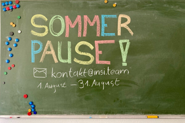 Sommerpause bei inSi